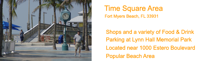 Time Square Area Ft. Myers Beach