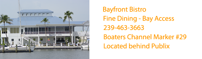 Bayside Bistro Restaurant- 239.463.3663