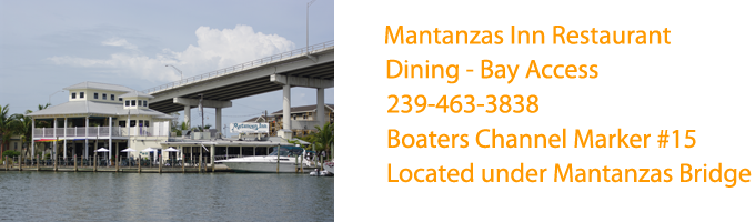Mantanzas Inn Restaurant - 239.463.3838